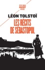 Couverture du livre Récits de Sébastopol (Les) - Tolstoï Lev Nikolaïevitch - 9782228923972