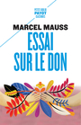 Couverture du livre Essai sur le don: forme et raison de l'échange dans les sociétés - MAUSS MARCEL - 9782228927154