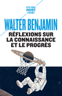 Couverture du livre Réflexions sur la connaissance et le progrès - BENJAMIN WALTER - 9782228937795
