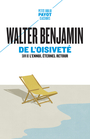 Couverture du livre De l'oisiveté ; L'ennui, éternel retour - BENJAMIN WALTER - 9782228938624