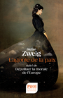 Couverture du livre Agonie de la paix ; Dépolluer la morale de l'Europe (L') - ZWEIG STEFAN - 9782228941938