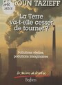 Couverture du livre La Terre va-t-elle cesser de tourner ? - TAZIEFF HAROUN - 9782232138645
