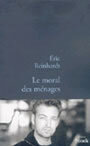 Couverture du livre Le moral des menages - REINHARDT ERIC - 9782234054615