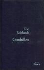 Couverture du livre Cendrillon - REINHARDT ERIC - 9782234058149