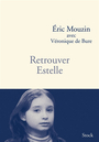 Couverture du livre Retrouver Estelle - Mouzin Eric - 9782234063488