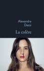Couverture du livre Colère (La) - Dezzi Alexandra - 9782234088986