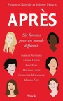 Couverture du livre Après : Six femmes pour un monde différent - NOIVILLE FLORENCE - 9782234091078