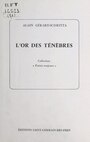 Couverture du livre L'or des ténèbres - Gérard-Schritta Alain - 9782243030716
