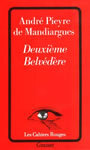 Couverture du livre Deuxieme belvedere - PIEYRE DE MANDIARGUES ANDRE - 9782246156123
