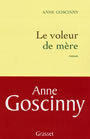 Couverture du livre Le voleur de mere - GOSCINNY ANNE - 9782246670018