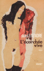 Couverture du livre Ecorchee vive (L') - LEGENDRE CLAIRE - 9782246714514