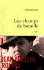 Couverture du livre Champs de bataille (Les) - FRANCK DAN - 9782246790181