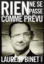 Couverture du livre Rien ne se passe comme prévu - Binet Laurent - 9782246799337