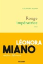 Couverture du livre Rouge impératrice - Miano Léonora - 9782246813606