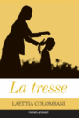 Couverture du livre Tresse - COLOMBANI LAETITIA - 9782246813880