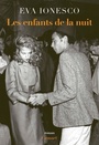 Couverture du livre Enfants de la nuit (Les) - Ionesco Eva - 9782246814979