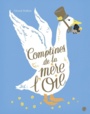 Couverture du livre Comptines de la mère l'oie - Dubois Gérard - 9782246816553