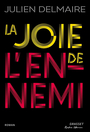 Couverture du livre Joie de l'ennemi (La) - Delmaire Julien - 9782246817093