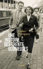 Couverture du livre Une histoire des Trente Glorieuses - Pourquery Didier - 9782246825937