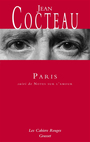 Couverture du livre Paris ; Notes sur l'amour - COCTEAU JEAN - 9782246830627