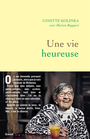 Couverture du livre Une vie heureuse - Kolinka Ginette - 9782246832386
