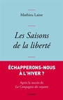 Couverture du livre Saisons de la liberté (Les) - Laine Mathieu - 9782246836285
