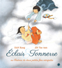 Couverture du livre Eclair et Tonnerre ou L'histoire de deux petites fées intrépides - Han Kang - 9782246839422