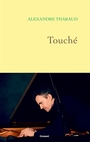 Couverture du livre Touché - Tharaud Alexandre - 9782246846048