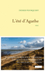 Couverture du livre Été d'Agathe - Pourquery Didier - 9782246858539