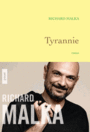 Book cover: Tyrannie - Malka Richard - 9782246858942