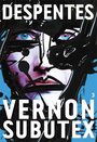 Couverture du livre Vernon Subutex 3 - DESPENTES VIRGINIE - 9782246861263