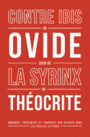 Couverture du livre Contre Ibis / La Syrinx - Ovide & Théocrite - 9782251446547