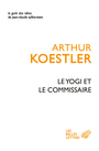 Couverture du livre Yogi et le commissaire (Le) - KOESTLER ARTHUR - 9782251453965