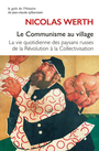 Couverture du livre Communisme au village : la vie quotidienne des paysans russes de - WERTH NICOLAS - 9782251455020