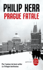 Couverture du livre Prague fatale - KERR PHILIP - 9782253000419