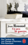 Couverture du livre Vie poétique 3 (La): Un peu la guerre - ROUAUD JEAN - 9782253003298