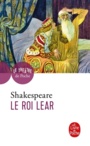 Couverture du livre Le roi Lear - SHAKESPEARE WILLIAM - 9782253005117