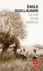 Couverture du livre Vie d'un simple (La) - Guillaumin Émile - 9782253009993