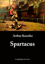 Couverture du livre Spartacus - KOESTLER ARTHUR - 9782253012313