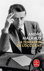 Couverture du livre La Tentation de l'Occident - Malraux André - 9782253016809