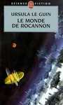 Couverture du livre Le monde de rocannon - LE GUIN URSULA - 9782253072485