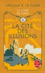 Couverture du livre Cité des illusions (La) - LE GUIN URSULA K. - 9782253072539