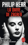 Couverture du livre Dame de Zagreb (La) - KERR PHILIP - 9782253086451