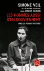 Couverture du livre Hommes aussi s'en souviennent (Les) : une loi pour l'histoire - Veil Simone & Cojean Annick - 9782253091684
