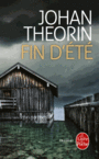 Couverture du livre Fin d'été - Theorin Johan - 9782253095231