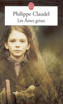Couverture du livre Les ames grises - CLAUDEL PHILIPPE - 9782253109082