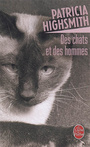 Couverture du livre Des chats et des hommes - HIGHSMITH PATRICIA - 9782253124696
