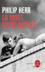 Couverture du livre La mort, entre autres - KERR PHILIP - 9782253128526