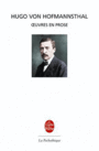 Couverture du livre Oeuvres en prose - HOFMANNSTHAL HUGO VON - 9782253131298