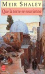 Couverture du livre Que la terre se souvienne - SHALEV MEIR - 9782253140276